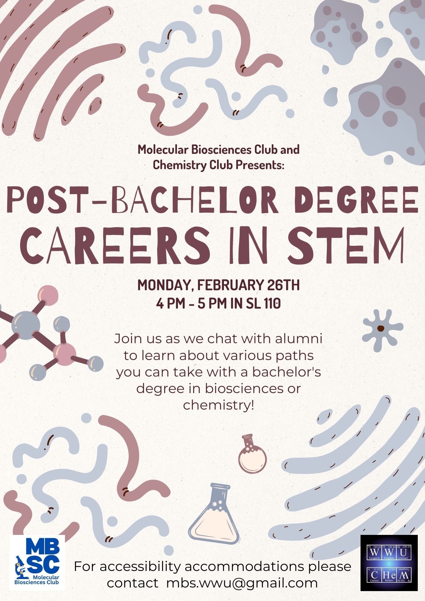 Poster with science theme graphics says Post-Bachelor Degree Careers in STEM on Monday February 26th 4-5pm in SL 110